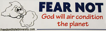FEAR NOT God will air condtion the planet
