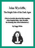 Booklet: John Wycliffe The Bright Side of the Dark Ages